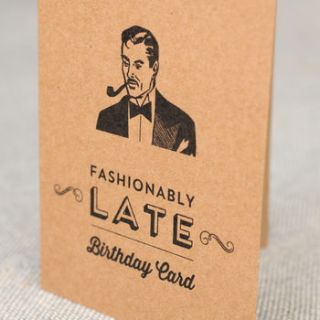 fashionably late birthday card by papergravy