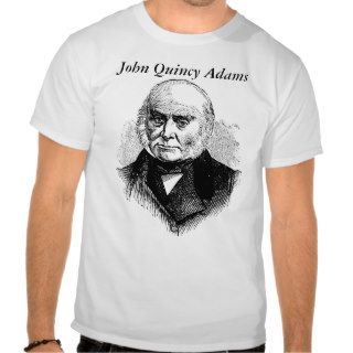 JOHN QUINCY ADAMS TEE SHIRT