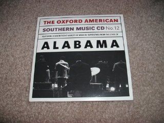 THE OXFORD AMERICAN SOUTHERN MUSIC CD NO 12 FEATURING THE STATE OF ALABAMA Music