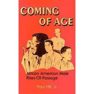 Coming of Age African American Male Rites of Pas