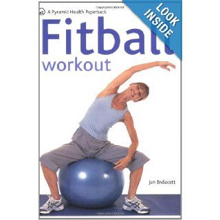Fitball A New Pyramid Paperback (Pyramid Health Paperbacks) Jan Endacott 9780600617488 Books