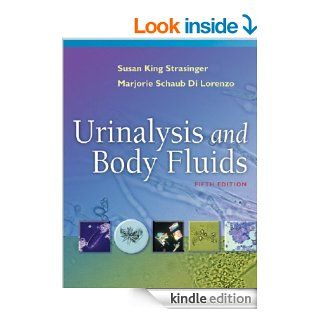 Urinalysis and Body Fluids   Kindle edition by Susan King Strasinger. Professional & Technical Kindle eBooks @ .