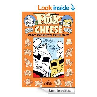 Milk and Cheese Dairy Products Gone Bad eBook Evan Dorkin Kindle Store