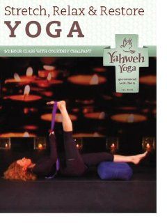 Stretch, Relax and Restore  A Half Hour Christ centered Approach to Relaxation and Health Through Yoga ERYT DeAnna Smothers Movies & TV