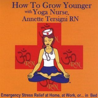 How to Grow Younger With the Yoga Nurse Emergency Music