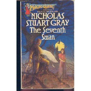 The Seventh Swan Nicholas Stuart Gray 9780441759552 Books