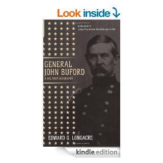 General John Buford eBook Edward G. Longacre Kindle Store
