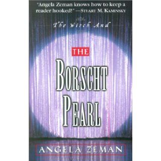 The Witch and The Borscht Pearl (9780971253810) Angela Zeman Books