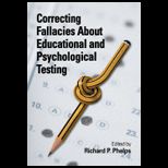 Correcting Fallacies about Educational and Psychological Testing