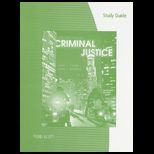 Introduction to Criminal Justice   Study Guide
