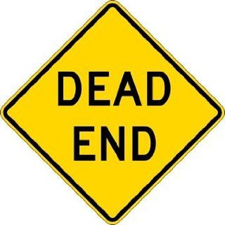 Dead End Road Sign   24x24