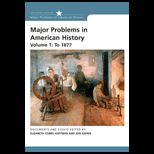 Major Problems in American History  Volume I