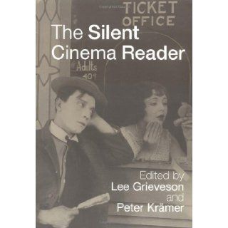 The Silent Cinema Reader 1st (first) Edition published by Routledge (2003) Books
