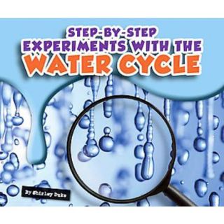 Step by step Experiments With the Water Cycle (H