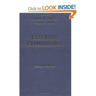 Essential Criminology, Second Edition Mark M Lanier, Stuart Henry 9780813340890 Books
