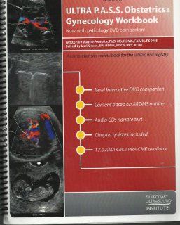 Ultra P.A.S.S. OB/GYN Sonography Workbook with Audio CDs and DVD (9781932680706) Wayne Persutte Books