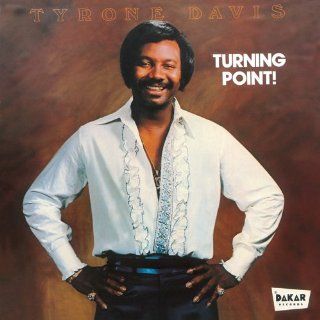 Tyrone Davis   Turing Point [Japan CD] CDSOL 5743 Music