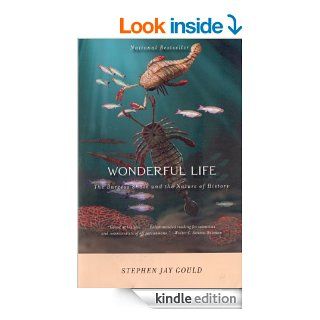 Wonderful Life The Burgess Shale and the Nature of History   Kindle edition by Stephen Jay Gould. Professional & Technical Kindle eBooks @ .