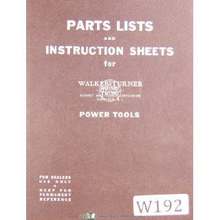Walker Turner, 900 & 1100 Series, KT, Drill Press, Parts Lists & Instructions Manual Walker Turner Books