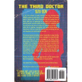 TARDIS Eruditorum   An Unofficial Critical History of Doctor Who Volume 3 Jon Pertwee Philip Sandifer 9781484030233 Books