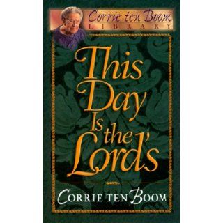 This Day is the Lord's Corrie Ten Boom, Boom Corrie Ten 9780800717209 Books