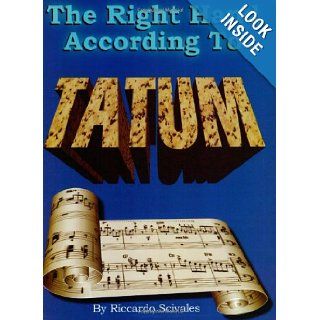 The Right Hand According to Tatum Riccardo Scivales 0029156915693 Books