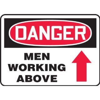 Accuform Signs MEQM061VS Adhesive Vinyl Safety Sign, Legend "DANGER MEN WORKING ABOVE (ARROW UP)", 7" Length x 10" Width x 0.004" Thickness, Red/Black on White Industrial Warning Signs