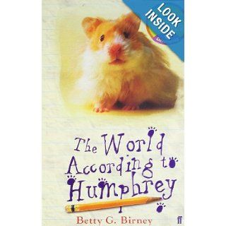 The World According to Humphrey Betty G. Birney 9780571226832 Books