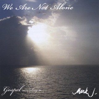 We Are Not Alone Music