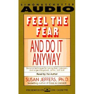 Feel the Fear and Do it Anyway Susan Jeffers 9780671506032 Books