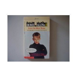 Home Alone 2 Lost in New York  A Novelization/Movie Tie In (Point) A. L. Singer 9780590457187 Books