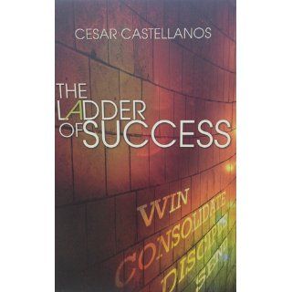 The Ladder of Success Cesar Castellanos, G12 Editors 9781932285994 Books