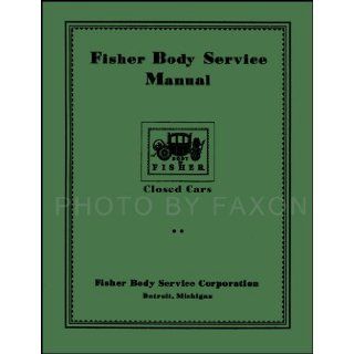 1926 1932 Cadillac and LaSalle Body Repair Shop Manual Reprint for closed cars, also helpful for open cars Faxon Auto Literature Books
