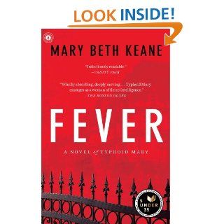 Fever A Novel   Kindle edition by Mary Beth Keane. Literature & Fiction Kindle eBooks @ .