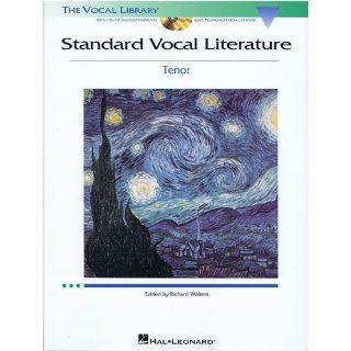 Standard Vocal Literature   An Introduction to Repertoire Tenor (Vocal Library) Richard Walters 9780634078750 Books