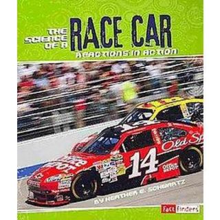 The Science of a Race Car (Paperback)