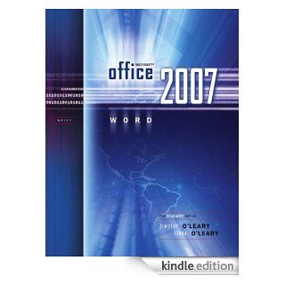 Microsoft Office Word 2007 Brief (The O'Leary Series) eBook Linda O'Leary Kindle Store