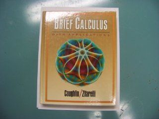 Brief calculus with applications Raymond F Coughlin 9780030315978 Books