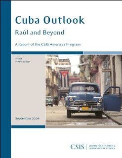Cuba Outlook Raul and Beyond (9780892065875) Peter Deshazo Books