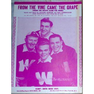 From the Vine Came the Grape (From the Grape Came the Wine) (Recorded by The Hilltoppers) Leonard Whitcup, Paul Cunningham Books