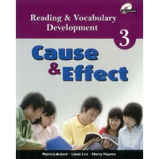 Reading & Vocabulary Development 3 Cause & Effect   Asia Edition Patricia Ackert, Linda Lee, Harry Haynes 9789814272605 Books