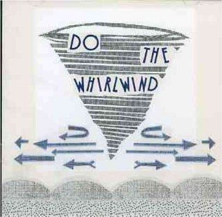 Do the Whirlwind Music