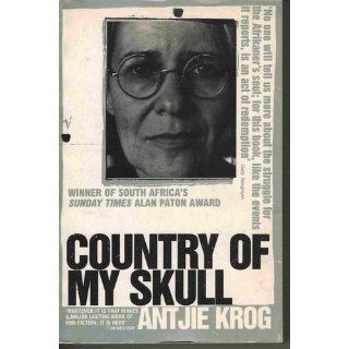 Country of My Skull Antjie Krog 9780958419536 Books