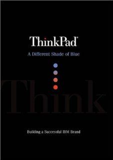 ThinkPad A Different Shade of Blue J. Gerry Purdy, Deborah A. Dell 0752063317563 Books