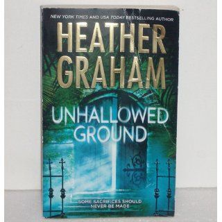 Unhallowed Ground Heather Graham 9780778326762 Books