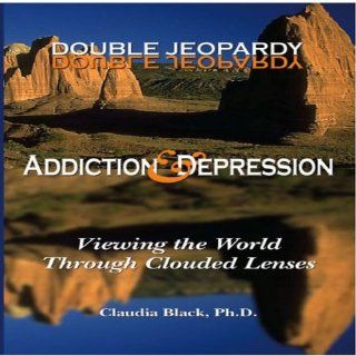 Double Jeopardy Addiction and Depression Claudia Black, Jack Fahey Movies & TV