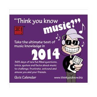 Think You Know Music 2014 Can't Get Enough of Music? Glen Reid 9781906090425 Books
