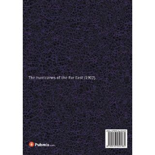 The hurricanes of the Far East Paul Bergholz, Robert Henry Scott 9785518450165 Books