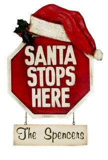 Santa Stops Here, Personalized Christmas Sign   Decorative Plaques