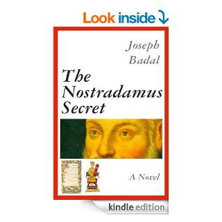 The Nostradamus Secret (Danforth Saga #3) eBook Joseph Badal Kindle Store